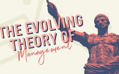 Management: The Evolving Theory