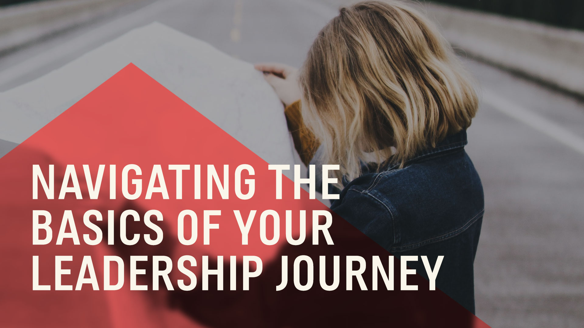 Navigating The Basics Of Your Leadership Journey - Red Wolf Academy